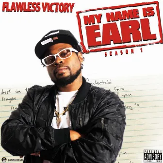 My Name Is Earl by Flawless Victory