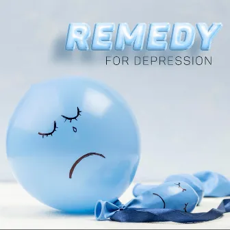 Remedy for Depression (New Age Music 2021) by Cure Depression Music Academy