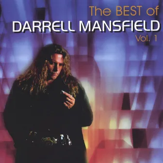 Best of Darrell Mansfield Vol. 1 by Darrell Mansfield