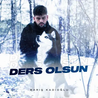 Ders Olsun by Barış Kadıoğlu