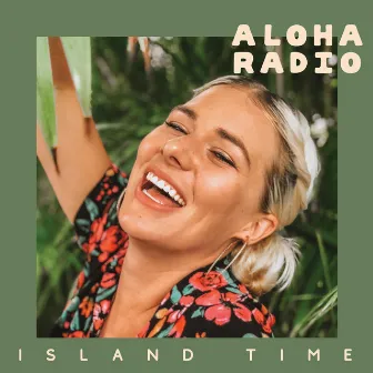 Island Time by Aloha Radio