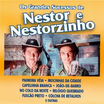 Os Grandes Sucessos by Nestor E Nestorzinho