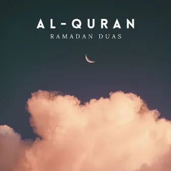 Ramadan Duas by al-Quran