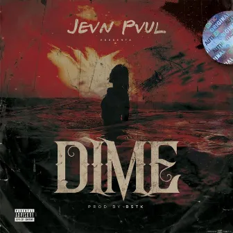 Dime by Jevn Pvul