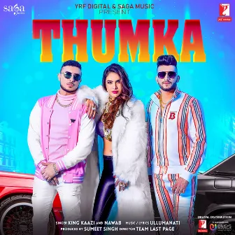 Thumka by King Kaazi