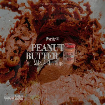 Peanut Butter by Priest