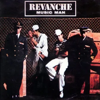 Music Man (Original Album and Rare Tracks) by Revanche