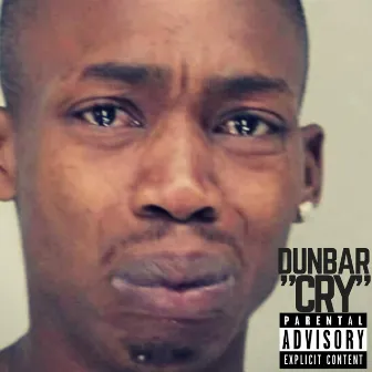 Cry by Dunbar