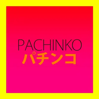 Pachinko by Mag.Lo