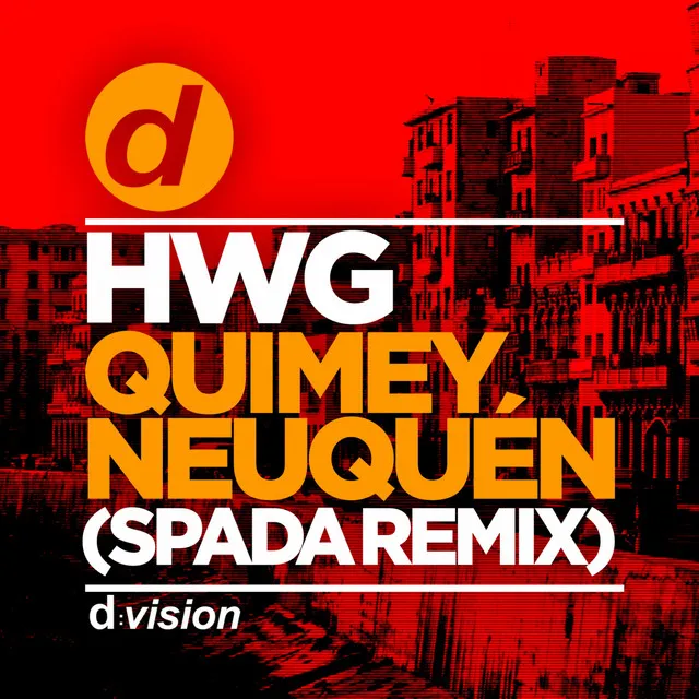 Quimey Neuquén - Spada Remix