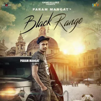 Black Range by Param Mangat