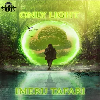 Only Light by Imeru Tafari