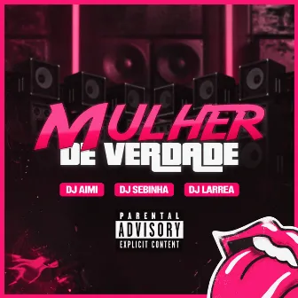 Mulher de Verdade by Dj Aimi