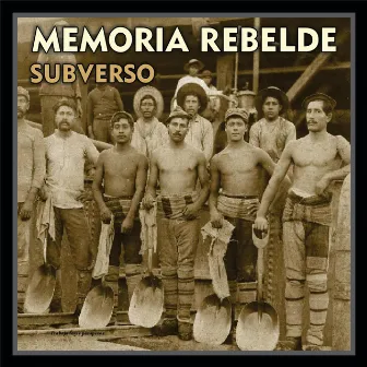 Memoria Rebelde by Subverso