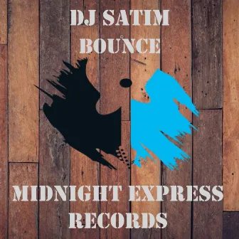 Bounce by DJ Satim