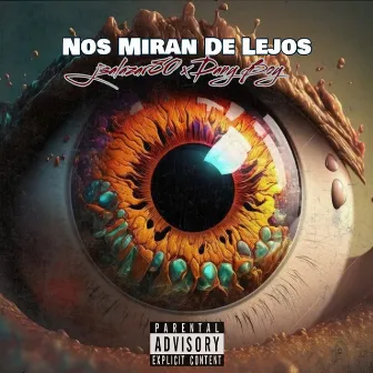 Nos Miran De Lejos by Dany Boy