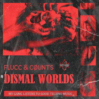 Dismal Worlds by FLUCC