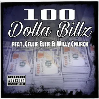 100 Dolla Billz by Outrage Fiasco