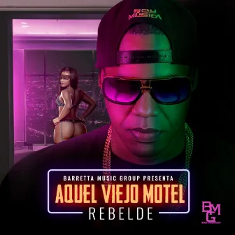 Aquel Viejo Motel by Rebelde