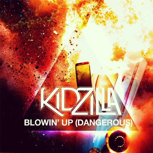 Blowin' Up (Dangerous)