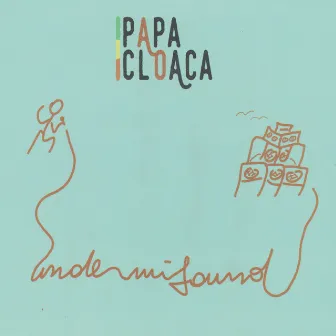 Under Mi Sound by Papa Cloaca