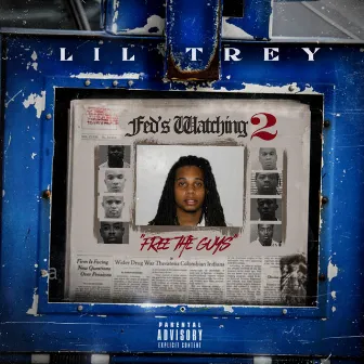 Feds Watching 2 by Lil Trey