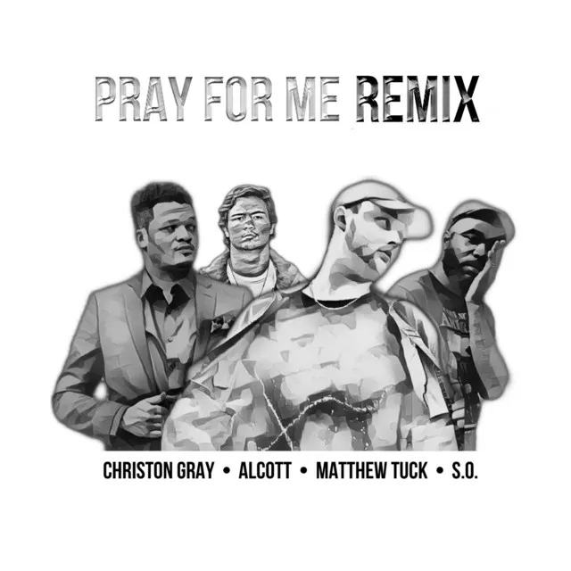 Pray for Me Remix