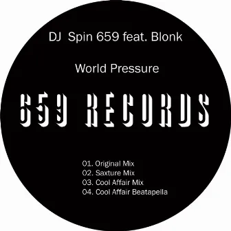 World Pressure by Dj Spin 659