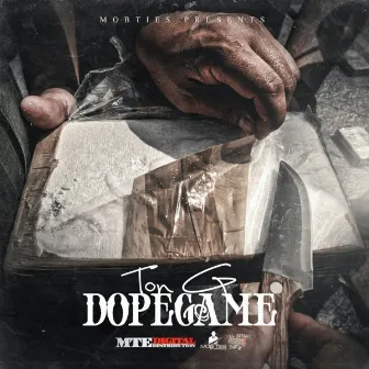 Dopegame by Ton G