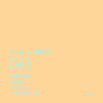 Wind + Waves EP by GALLERY