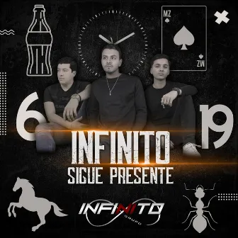 Infinito Sigue Presente by Grupo Infinito Oficial