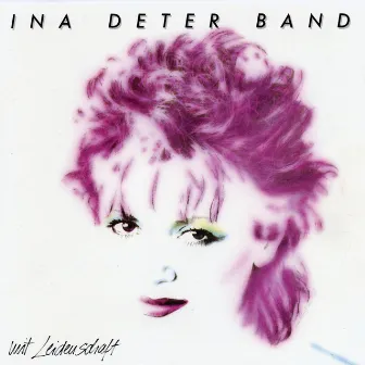 Mit Leidenschaft by Ina Deter Band