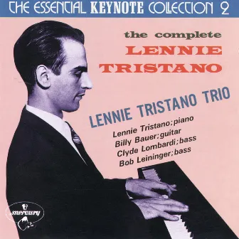 The Complete Lennie Tristano: The Essential Keynote Collection 2 by Lennie Tristano Trio