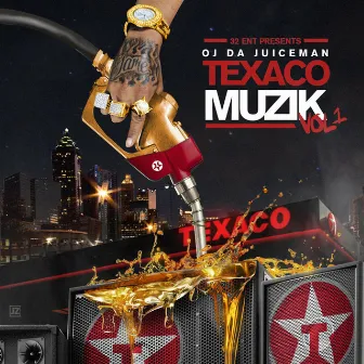 Texaco Muzik by OJ Da Juiceman