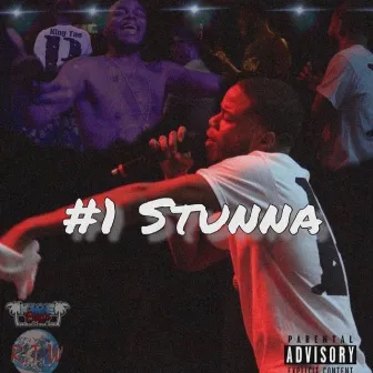 #1 Stunna by King Taee