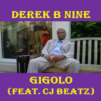 Gigolo by Derek B Nine