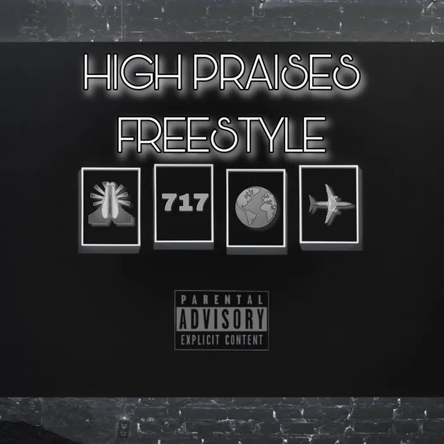 High Praises Freestyle