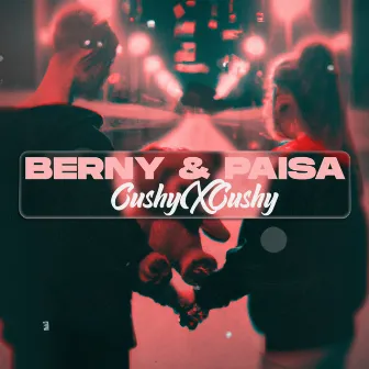 Cushy X Cushy by Berny & Paisa