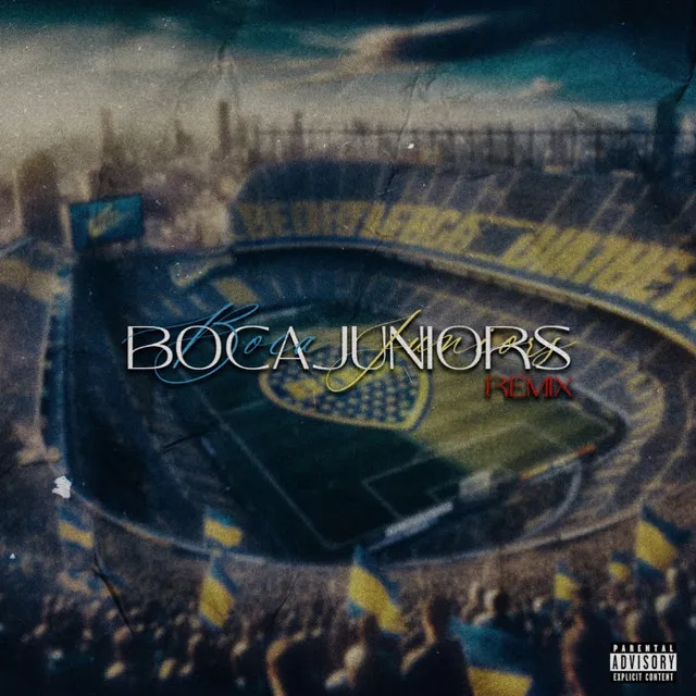 Boca Juniors (Remix)