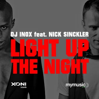 Light Up The Night by DJ Inox