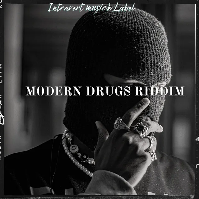 Modern Drugs Riddim