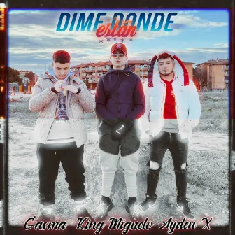 Dime Donde Están by Gasma