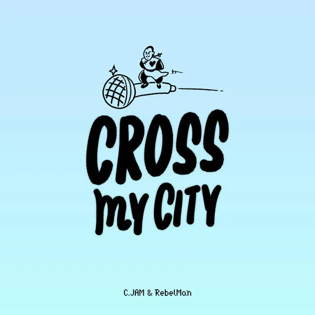 Cross My City