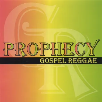 Prophecy Reggae Gospel by Prophecy