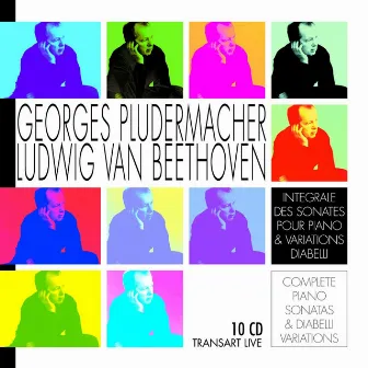 Beethoven : Intégrale des sonates pour piano & variations Diabelli - Complete piano sonatas & Diabelli variations by Georges Pludermacher