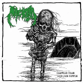 Heavier Than Your Own Coffin by Macabra