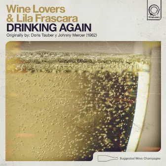 Drinking Again by Wine Lovers