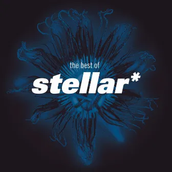 The Best Of Stellar * by stellar*