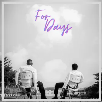 FOR DAYS by Kwest