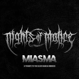 Miasma by Nights of Malice